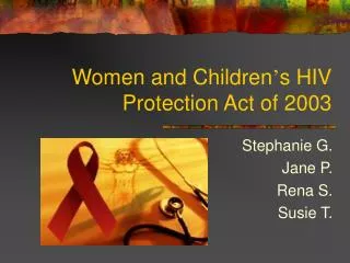 Women and Children ’ s HIV Protection Act of 2003