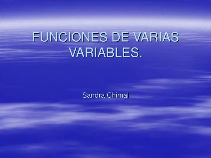 funciones de varias variables sandra chimal