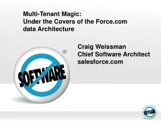 Multi-Tenant Magic: Under the Covers of the Force.com data Architecture