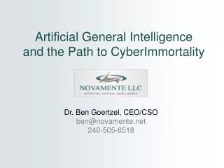 Artificial General Intelligence and the Path to CyberImmortality