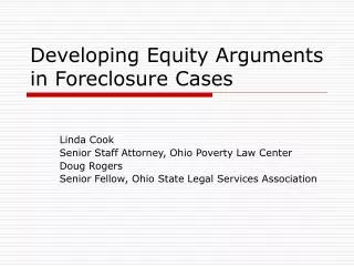 Developing Equity Arguments in Foreclosure Cases