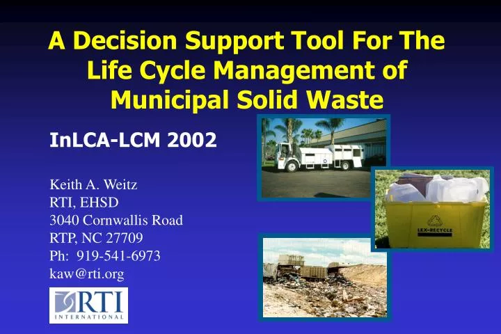 a decision support tool for the life cycle management of municipal solid waste