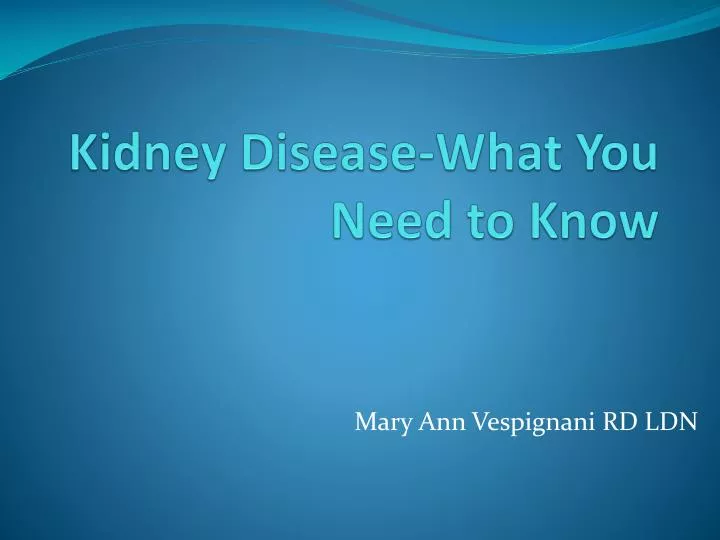 kidney disease what you need to know