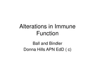 Alterations in Immune Function
