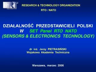 RESEARCH &amp; TECHNOLOGY ORGANIZATION 		RTO / NATO