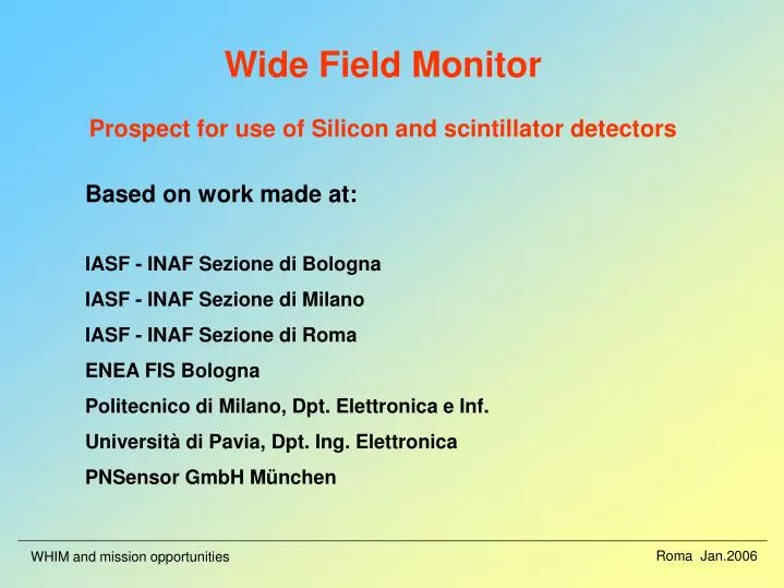 wide field monitor prospect for use of silicon and scintillator detectors