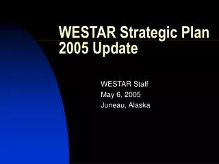 WESTAR Strategic Plan 2005 Update