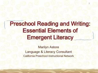 Preschool Reading and Writing: Essential Elements of Emergent Literacy