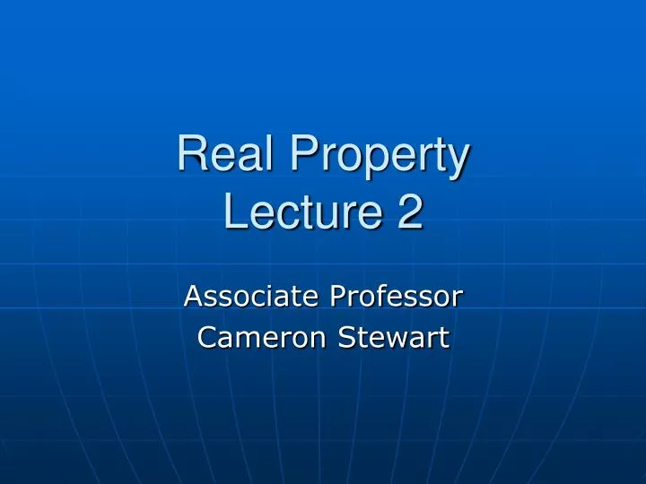 real property lecture 2