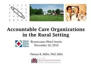 Accountable Care Organizations in the Rural Setting
