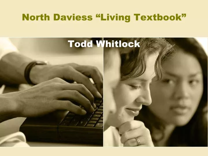north daviess living textbook todd whitlock