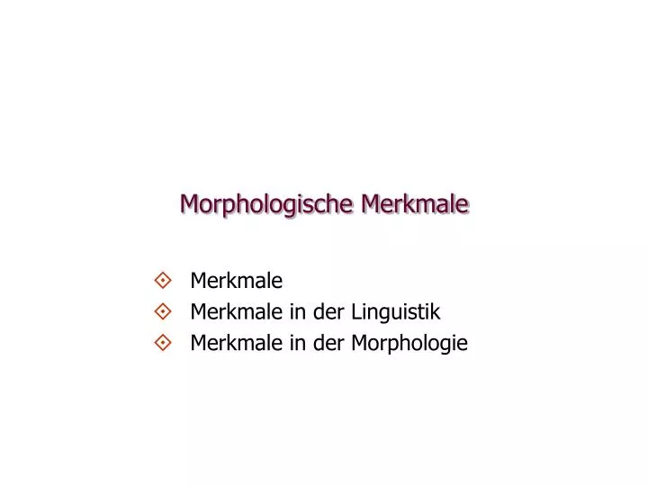 morphologische merkmale
