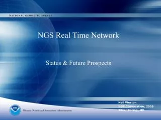 NGS Real Time Network Status &amp; Future Prospects