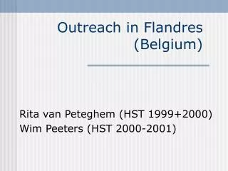 Outreach in Flandres (Belgium)