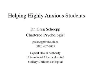 Helping Highly Anxious Students