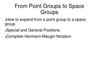 From Point Groups to Space Groups