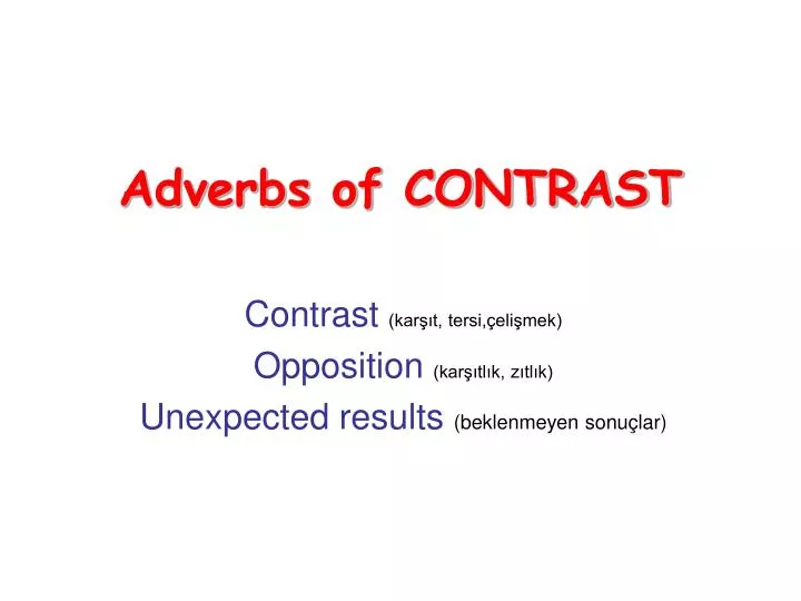 adverbs of contrast