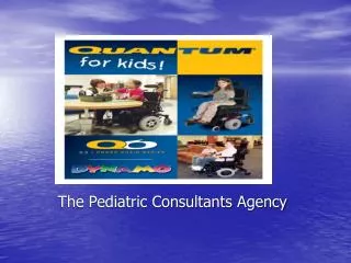 The Pediatric Consultants Agency