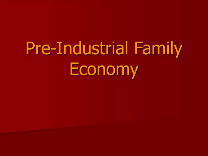 pre industrial family economy