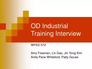 OD Industrial Training Interview