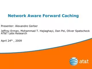 Network Aware Forward Caching