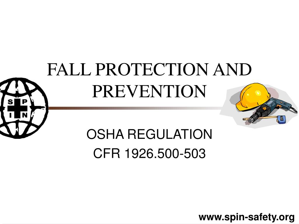 PPT - FALL PROTECTION AND PREVENTION PowerPoint Presentation, free ...