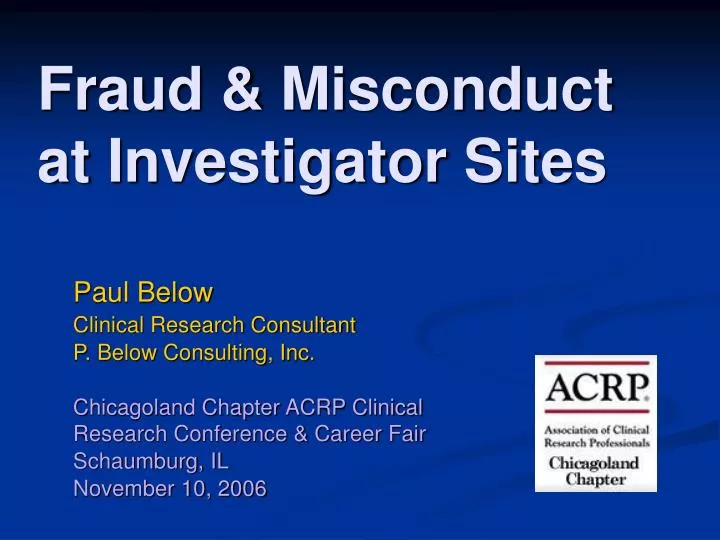 fraud misconduct at investigator sites