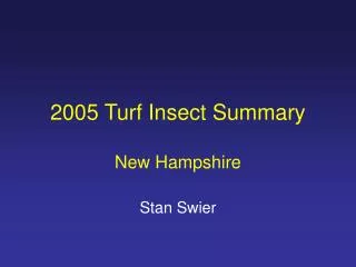 2005 Turf Insect Summary