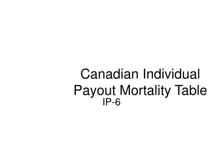 canadian individual payout mortality table