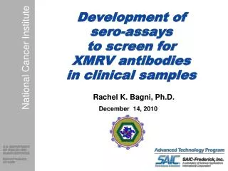 Development of sero -assays to screen for XMRV antibodies in clinical samples