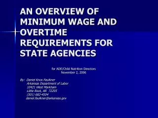 AN OVERVIEW OF MINIMUM WAGE AND OVERTIME REQUIREMENTS FOR STATE AGENCIES