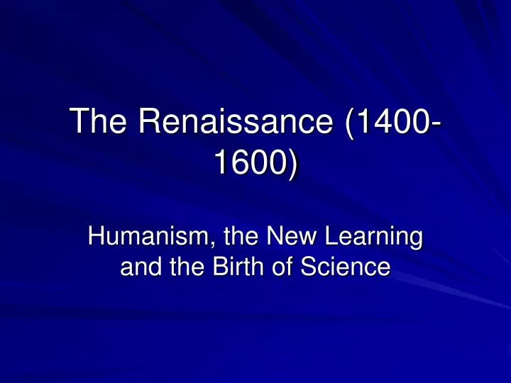 the renaissance 1400 1600