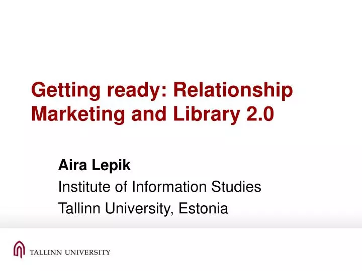 getting ready relationship m arketing and library 2 0