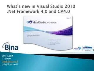 What’s new in Visual Studio 2010 .Net Framework 4.0 and C#4.0