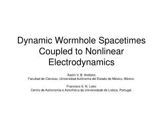 Dynamic Wormhole Spacetimes Coupled to Nonlinear Electrodynamics