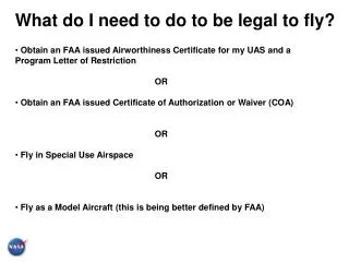 What do I need to do to be legal to fly?
