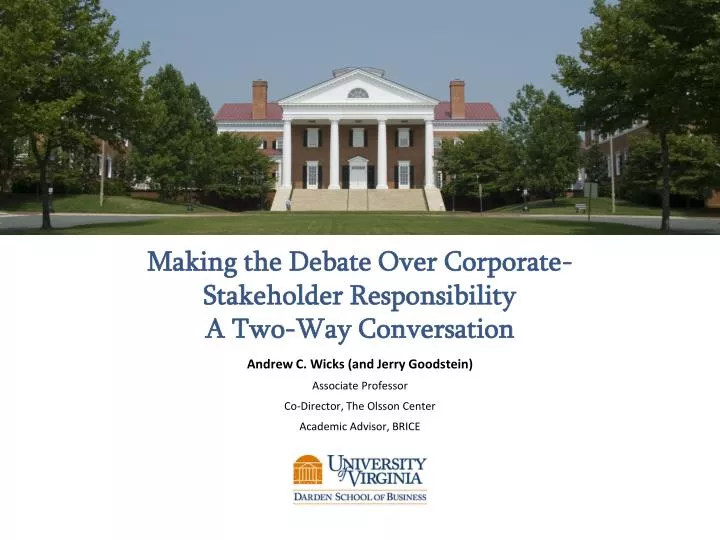 making the debate over corporate stakeholder responsibility a two way conversation