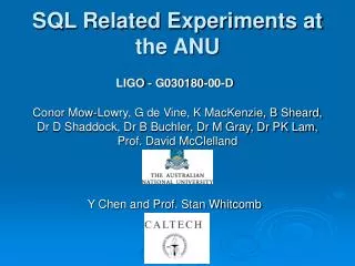 SQL Related Experiments at the ANU