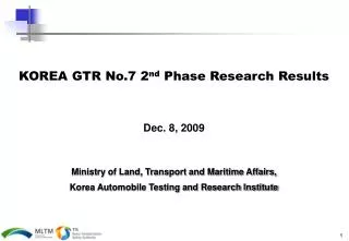 KOREA GTR No.7 2 nd Phase Research Results