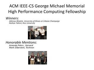 ACM IEEE-CS George Michael Memorial High Performance Computing Fellowship