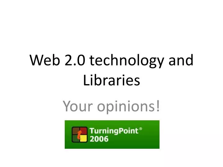 web 2 0 technology and libraries