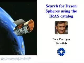 Search for Dyson Spheres using the IRAS catalog