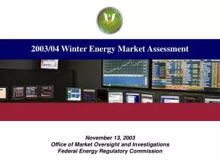 2003/04 Winter Energy Market Assessment