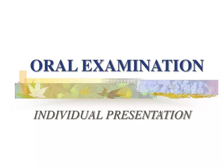oral examination