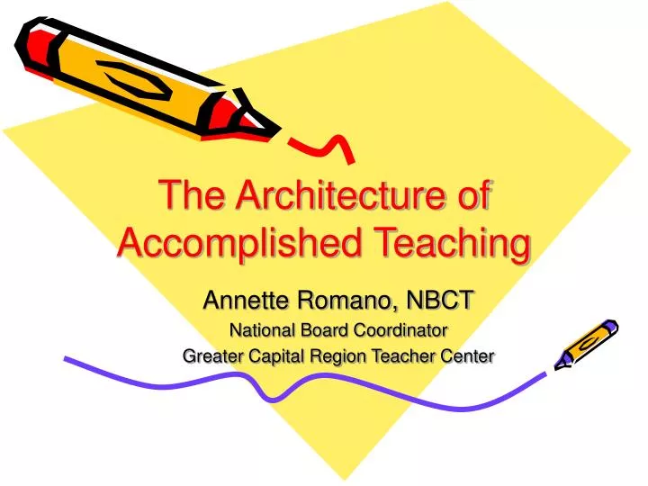 the architecture of accomplished teaching