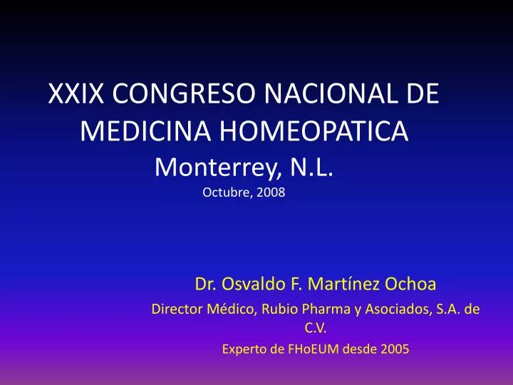 xxix congreso nacional de medicina homeopatica monterrey n l octubre 2008