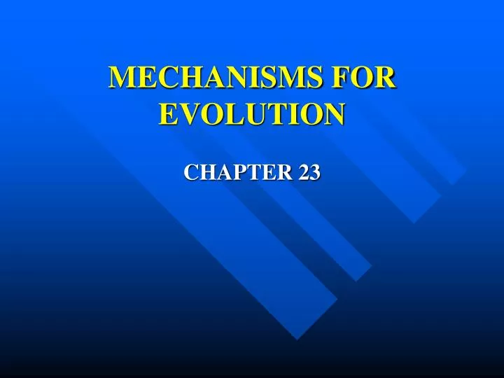mechanisms for evolution