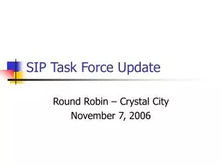 SIP Task Force Update