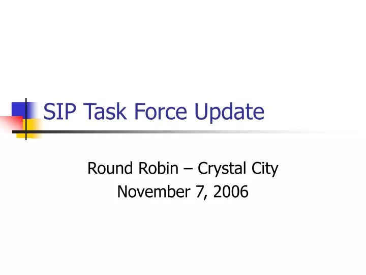 sip task force update