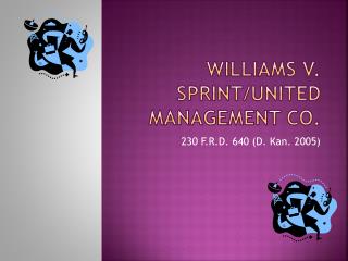 Williams v. Sprint/United Management Co.